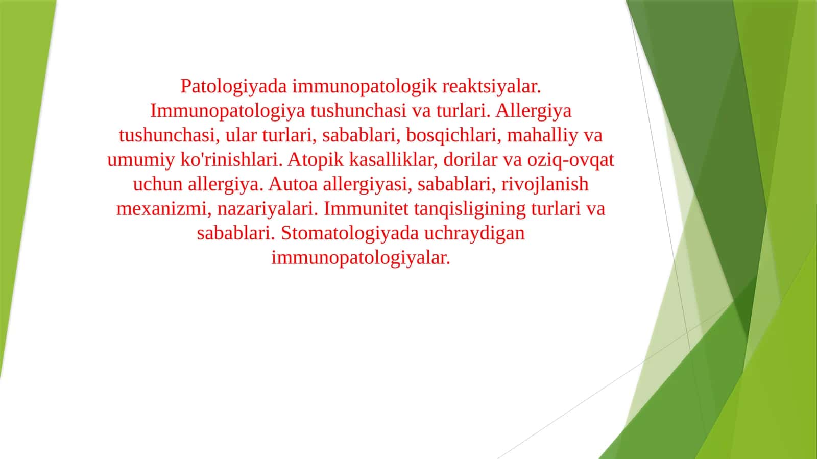 Patologiyada immunopatologik reaktsiyalar. Immunopatologiya tushunchasi va turlari. Allergiya tushunchasi, ular turlari, sabablari, bosqichlari, mahalliy va umumiy ko'rinishlari. Atopik kasalliklar, dorilar va oziq-ovqat uchun allergiya. Autoa allergiyasi, sabablari, rivojlanish mexanizmi, nazariyalari. Immunitet tanqisligining turlari va sabablari. Stomatologiyada uchraydigan immunopatologiyalar. 1