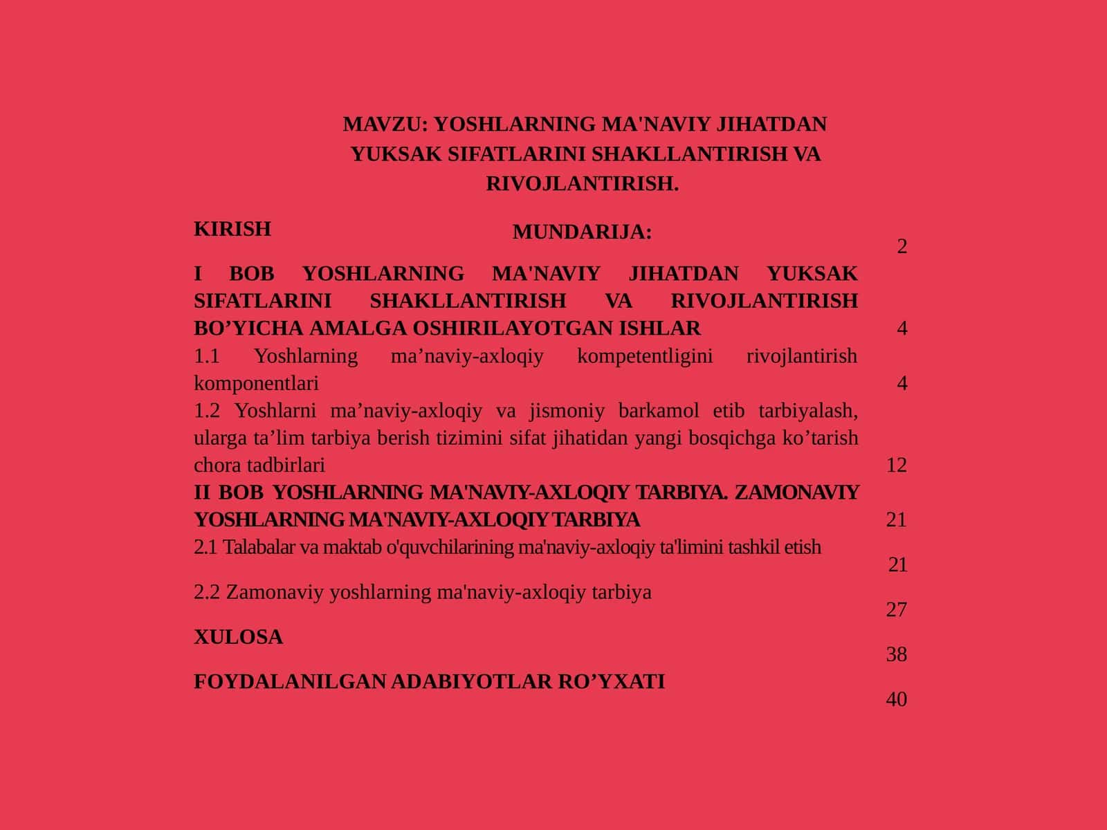 YOSHLARNING MA'NAVIY JIHATDAN YUKSAK SIFATLARINI SHAKLLANTIRISH VA RIVOJLANTIRISH BO’YICHA AMALGA OSHIRILAYOTGAN ISHLAR 1