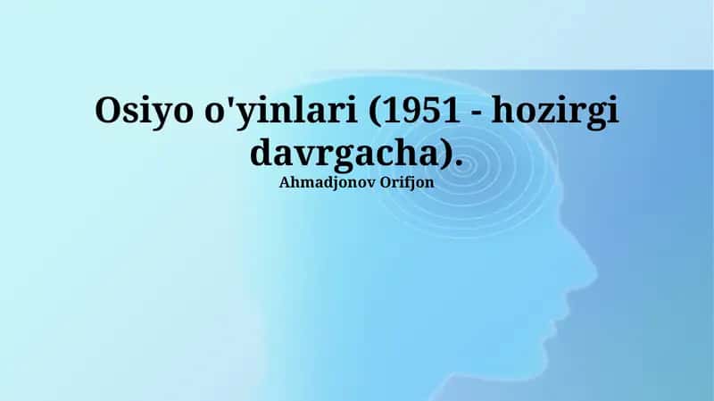 Osiyo o'yinlari (1951 - hozirgi davrgacha) 1