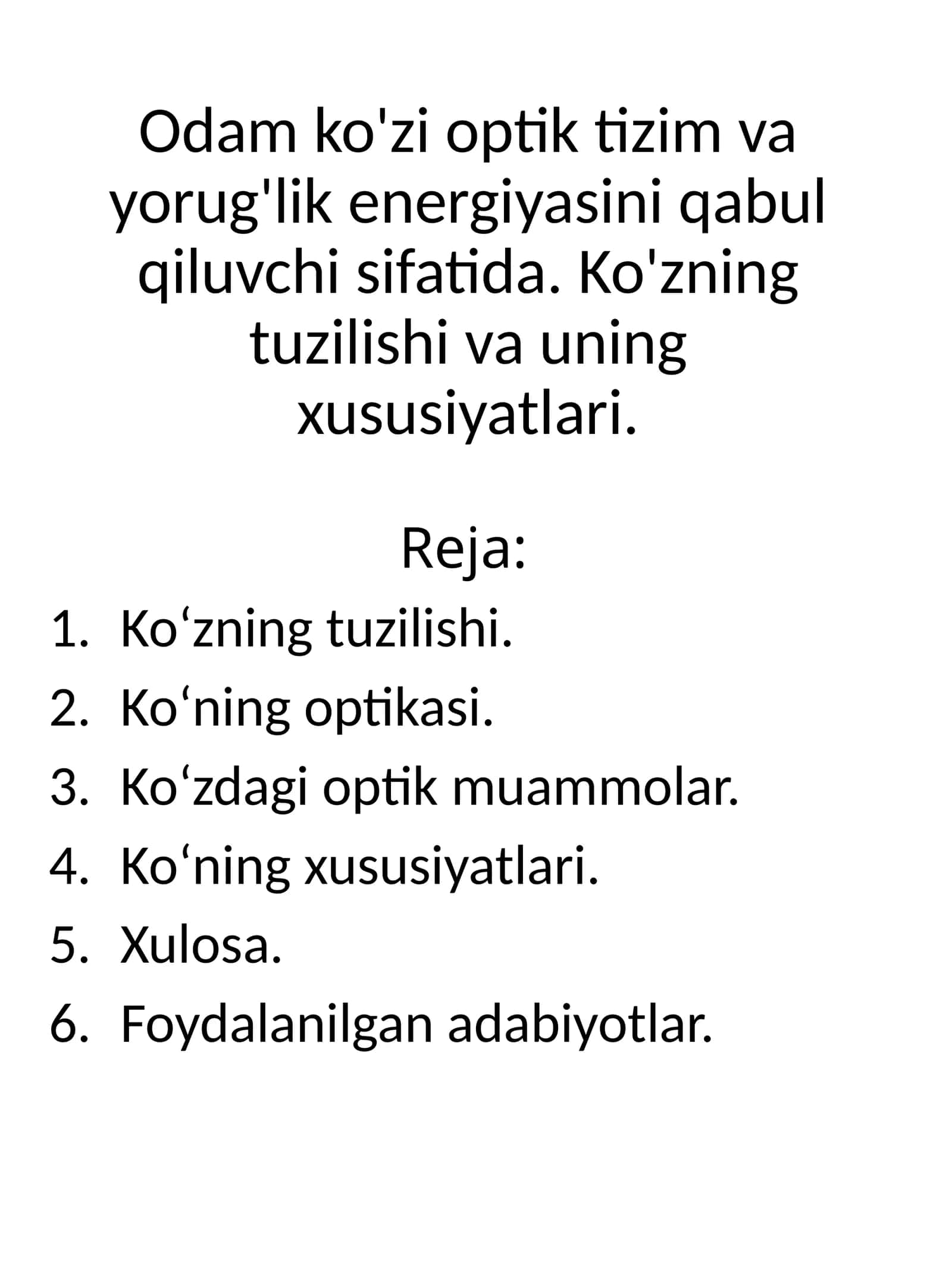 Ko'zning tuzilishi va xususiyatlari 1