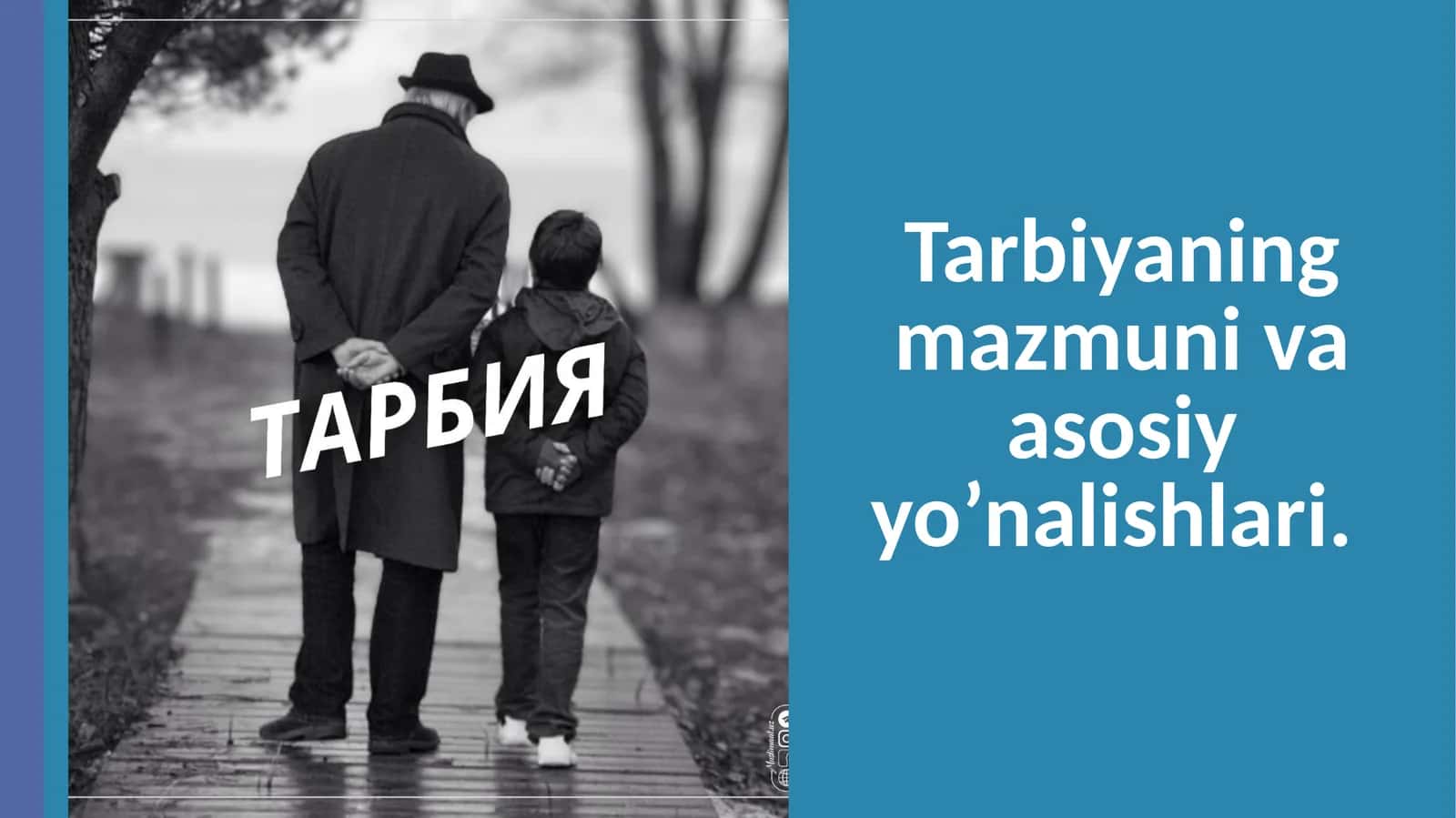 Tarbiyaning mazmuni va asosiy yo’nalishlari 1