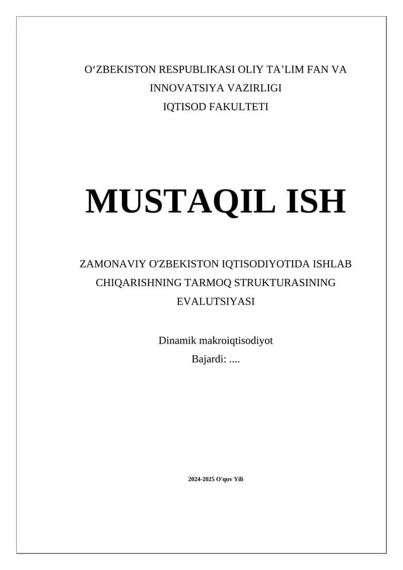 Zamonaviy O'zbekiston iqtisodiyotida ishlab chiqarishning tarmoq strukturasining evalutsiyasi 1