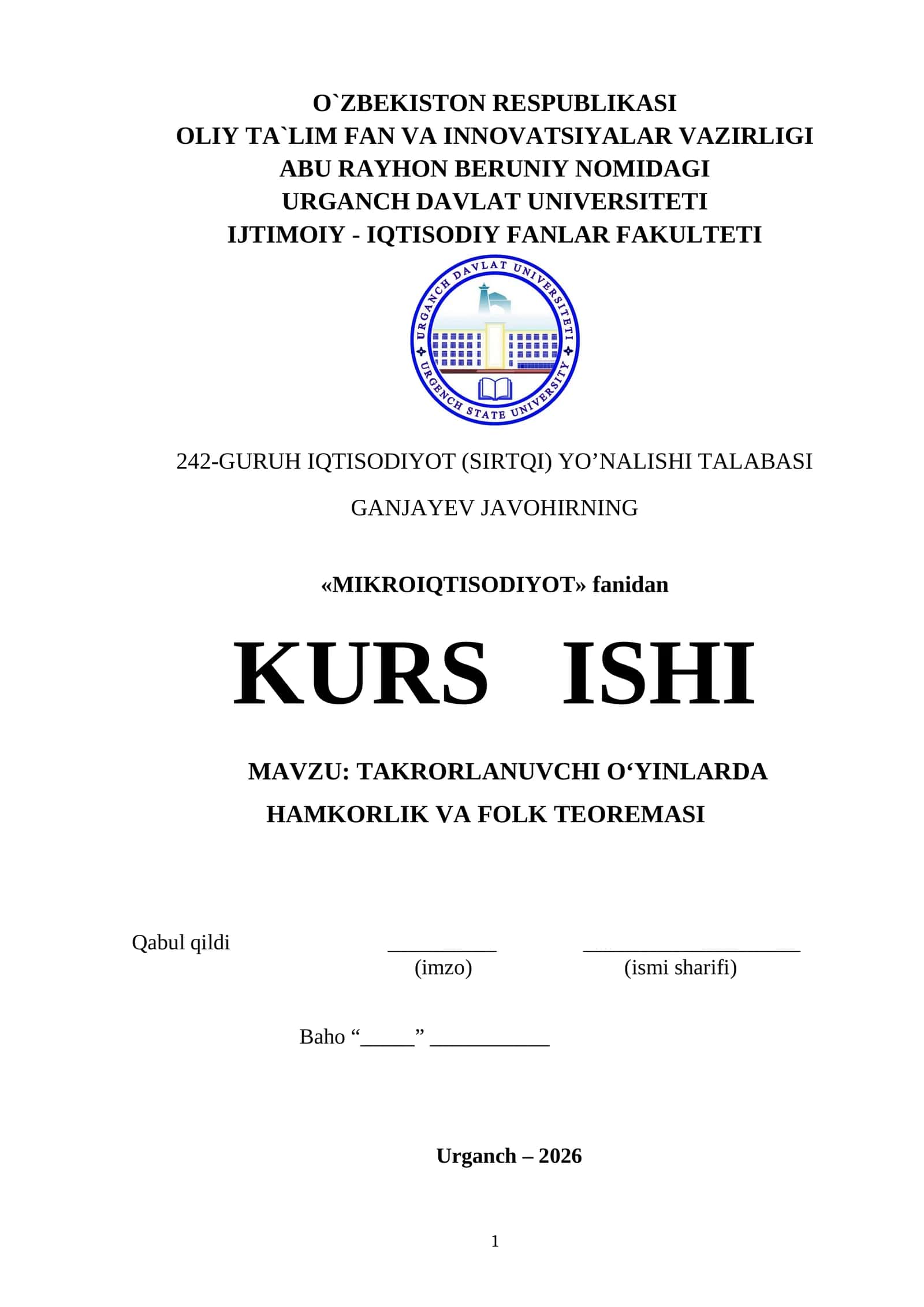 TAKRORLANUVCHI O‘YINLARDA HAMKORLIK VA FOLK TEOREMASI KURSI 1
