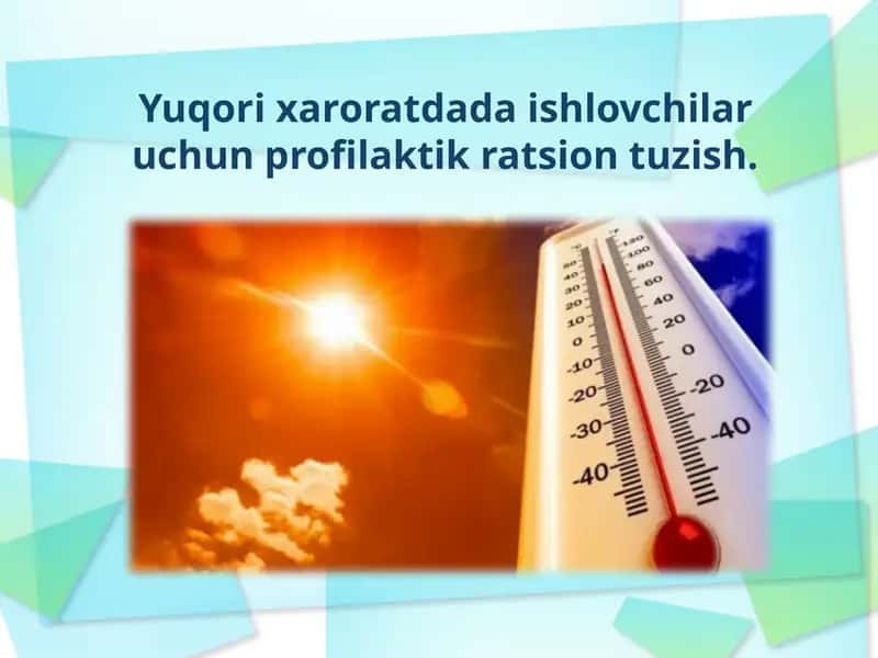 Yuqorixaroratdada ishlovchilar uchun profilaktik rasion tuzish 1