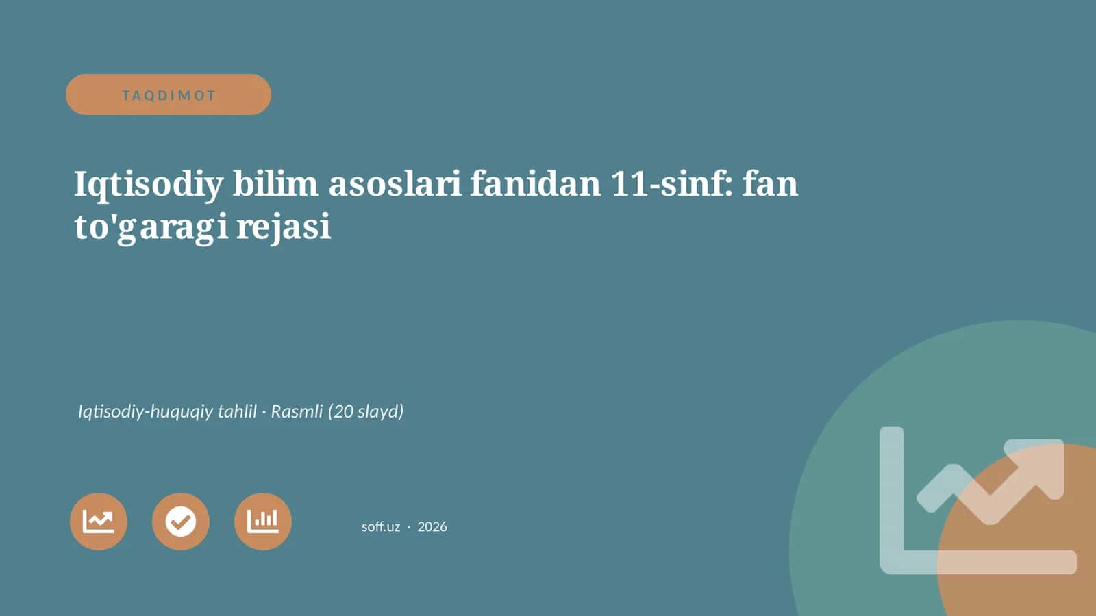 Iqtisodiy bilim asoslari fanidan 11-sinf: fan to'garagi rejasi 1