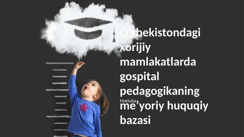 Oʻzbekistondagi xorijiy mamlakatlarda gospital pedagogikaning meʼyoriy huquqiy bazasi 1