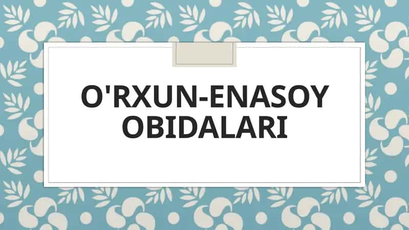 O'RXUN-ENASOY OBIDALARI 1