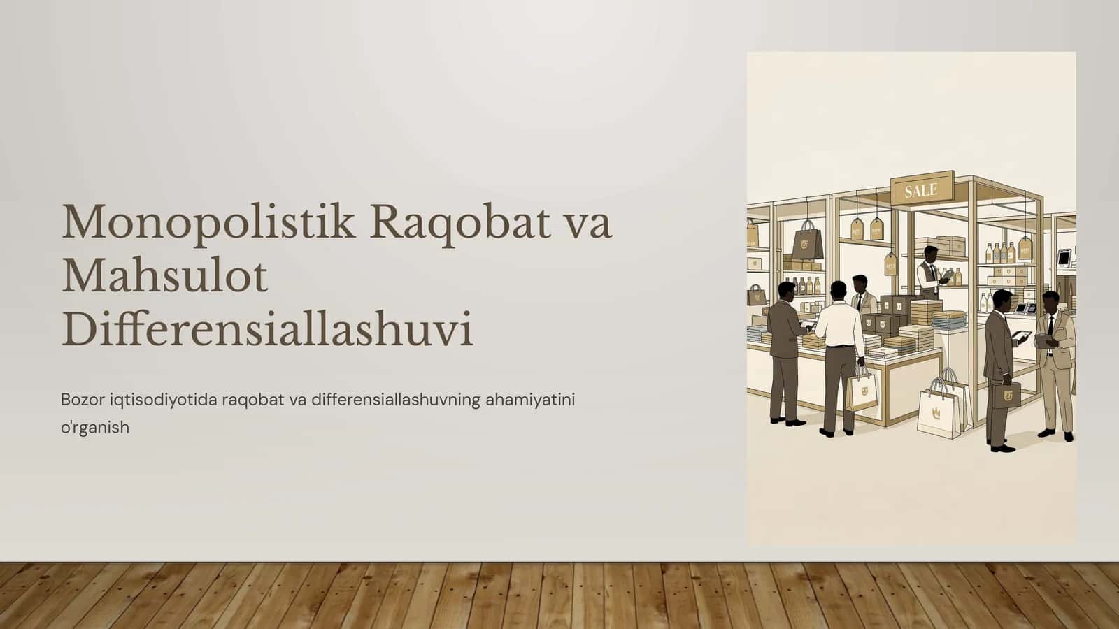 Monopolistik Raqobat va Mahsulot Differensiallashuvi 1