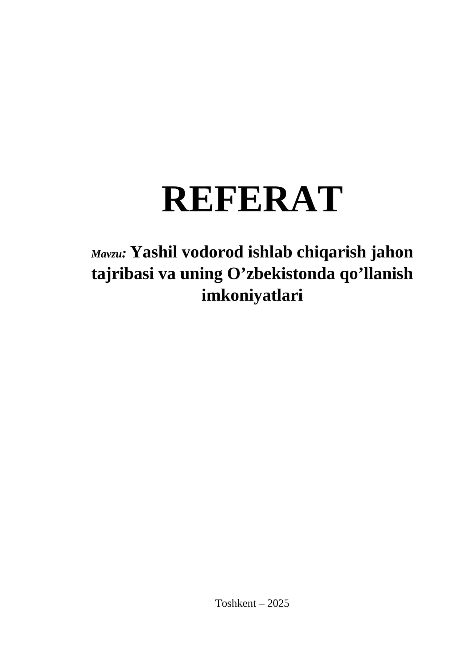 Yashil vodorod ishlab chiqarish jahon tajribasi va uning O’zbekistonda qo’llanish imkoniyatlari 1