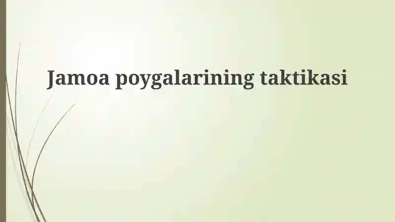 Jamoapoygalariningtaktikasi
