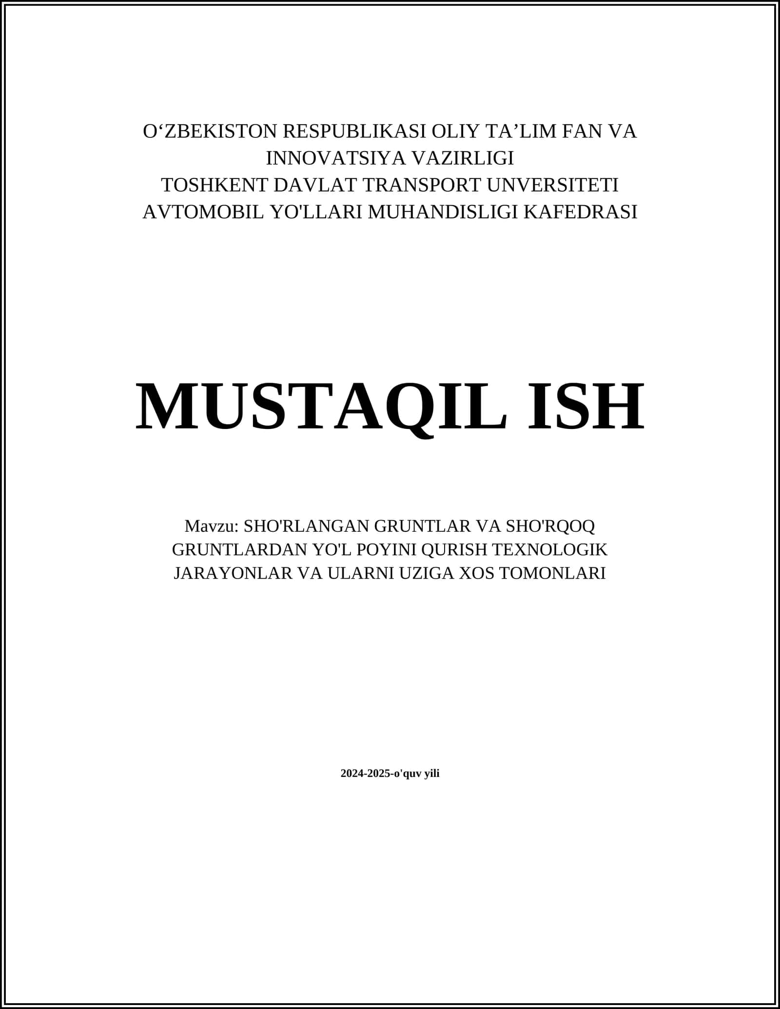 SHO'RLANGAN GRUNTLAR VA SHO'RQOQ GRUNTLARDAN YO'L POYINI QURISH TEXNOLOGIK JARAYONLAR VA ULARNI UZIGA XOS TOMONLARI 1