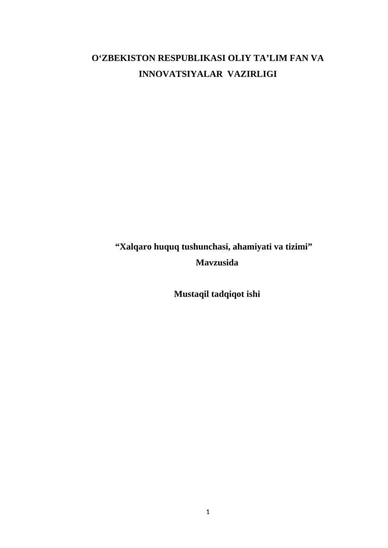 “Xalqaro huquq tushunchasi, ahamiyati va tizimi” 1