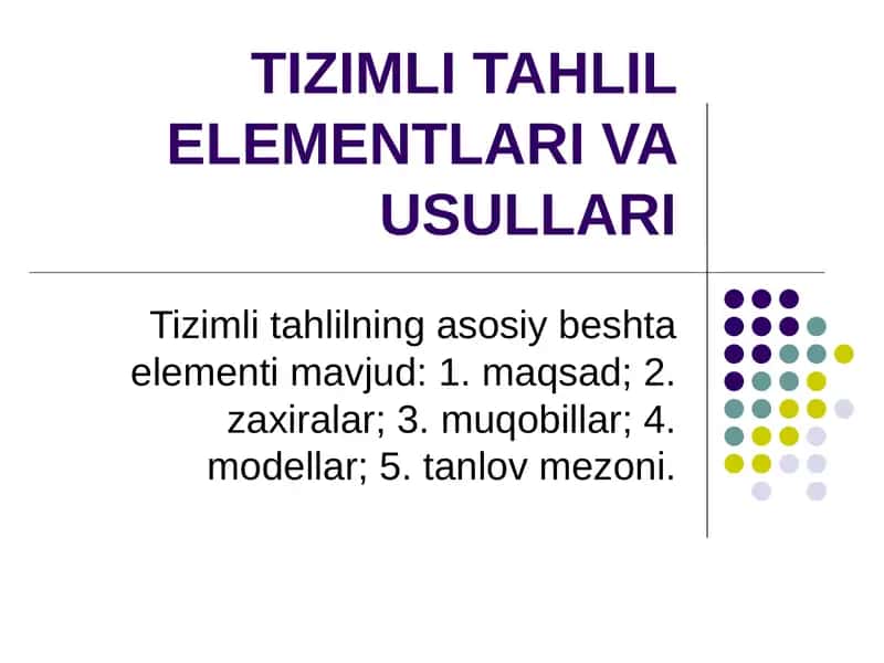 Tizimli tahlil elementlari va usullari 1