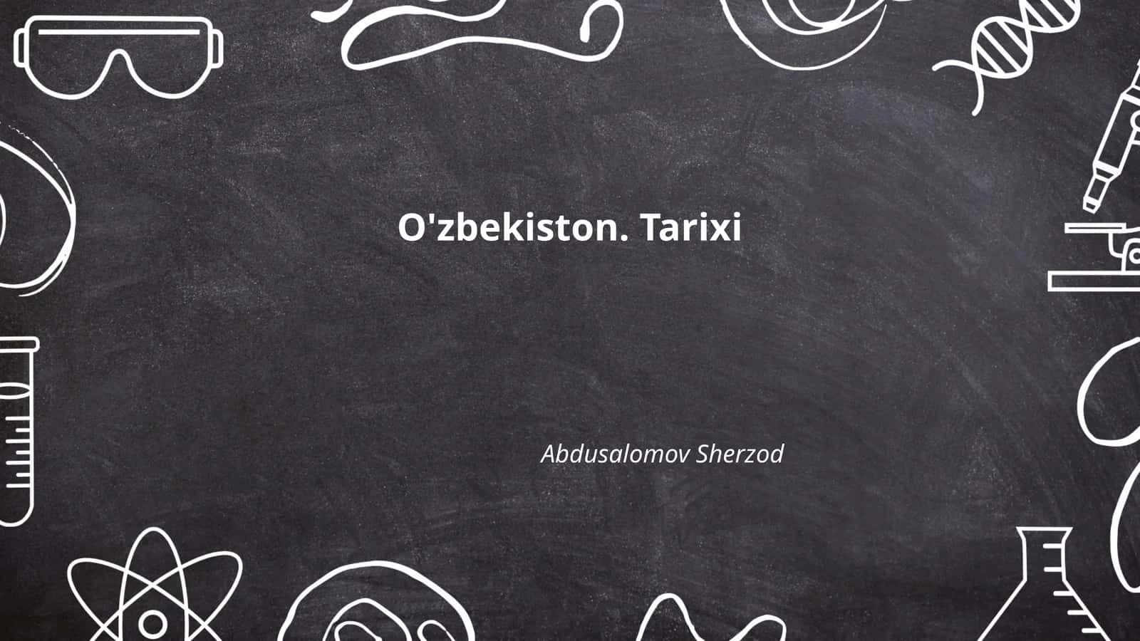 O'zbekiston Tarixi 1