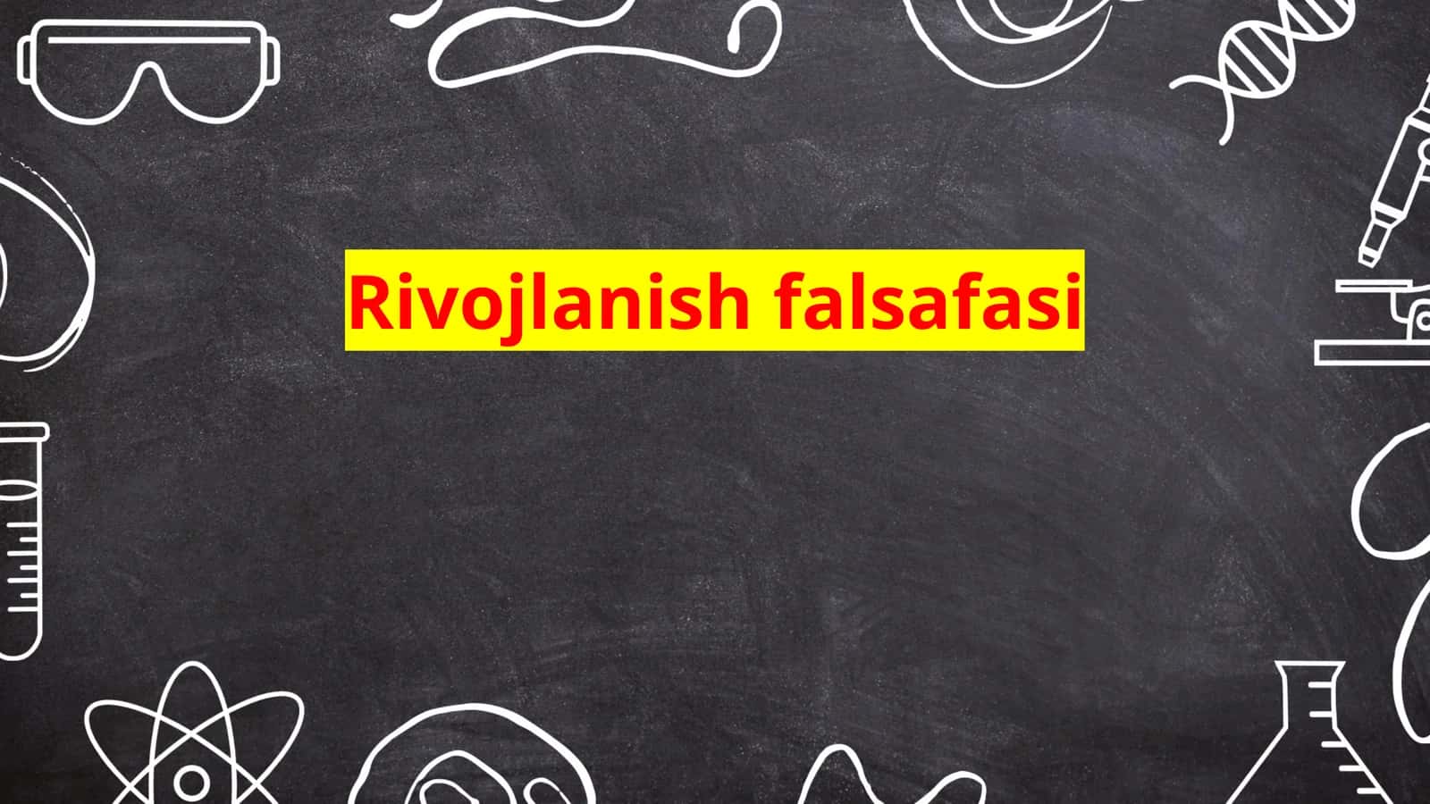 Rivojlanish falsafasi 1