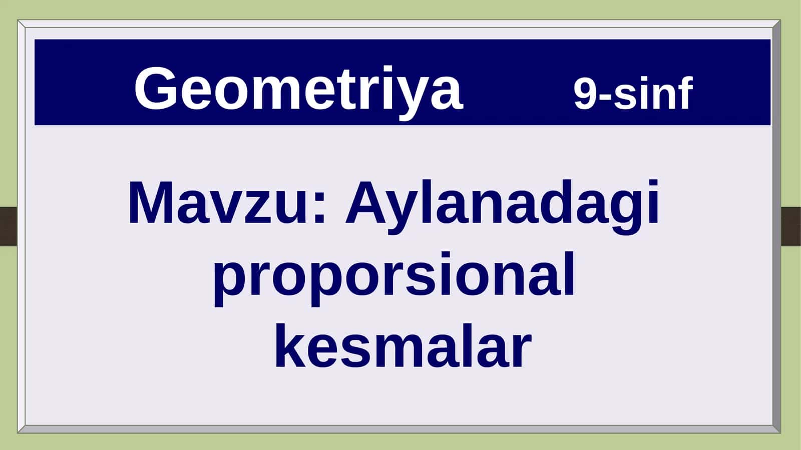 Aylanadagi proporsional kesmalar 1