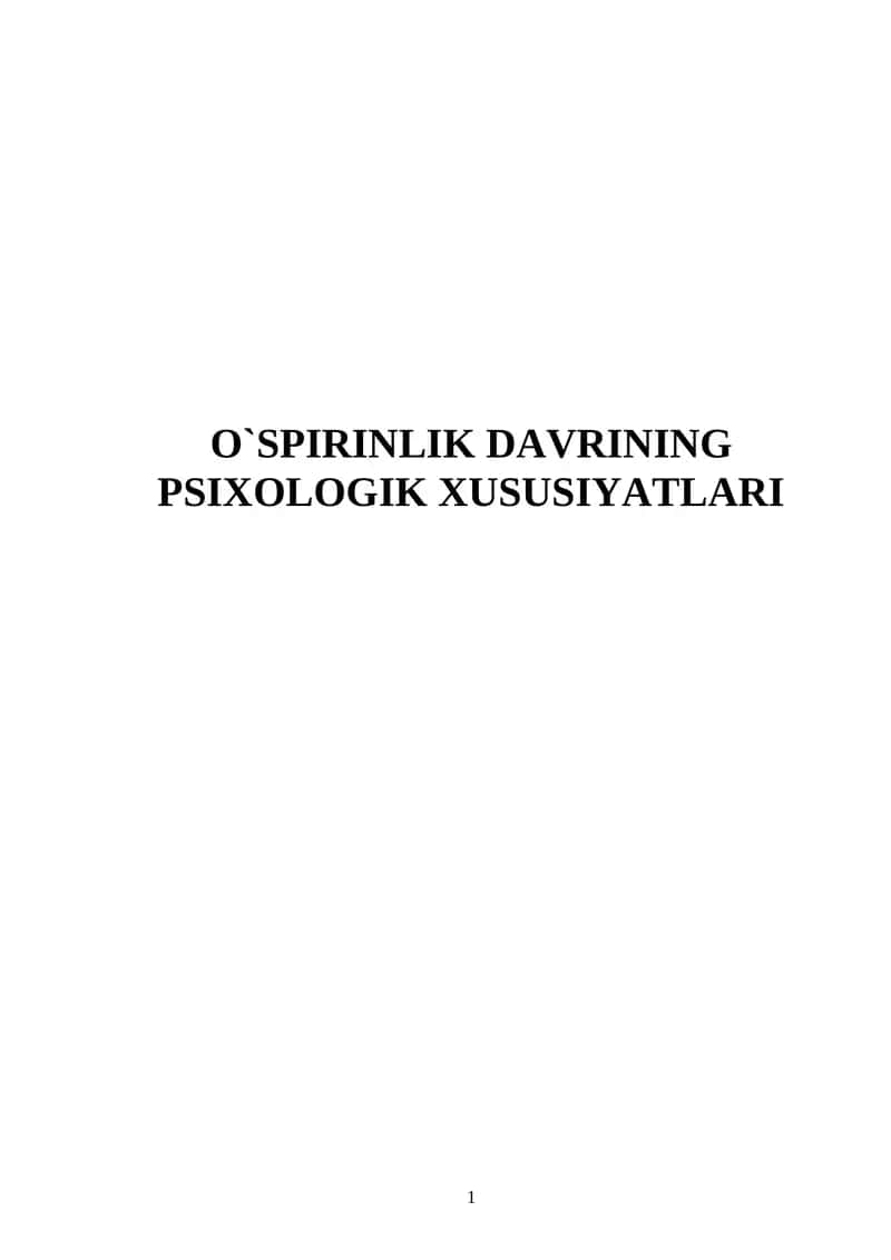 O`SPIRINLIK DAVRINING PSIXOLOGIK XUSUSIYATLARI 1
