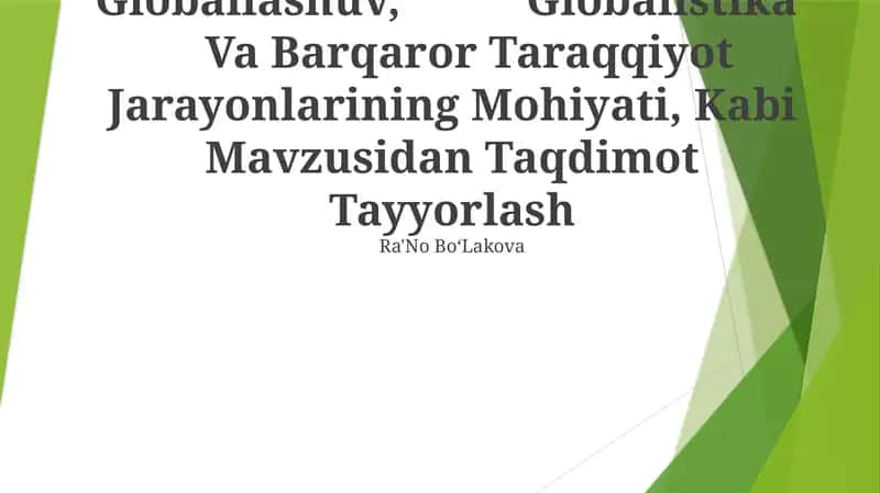 Globallashuv, Globalistika Va Barqaror Taraqqiyot Jarayonlarining Mohiyati 1