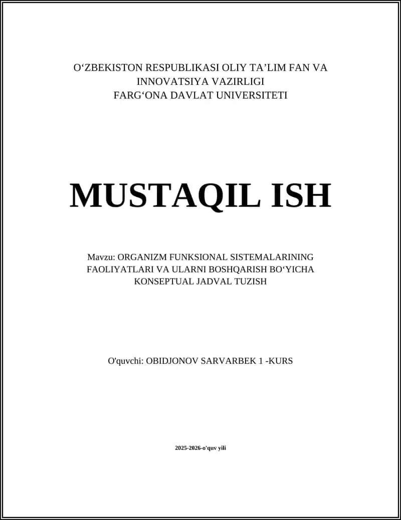 ORGANIZM FUNKSIONAL SISTEMALARINING FAOLIYATLARI VA ULARNI BOSHQARISH BOʻYICHA KONSEPTUAL JADVAL TUZISH 1