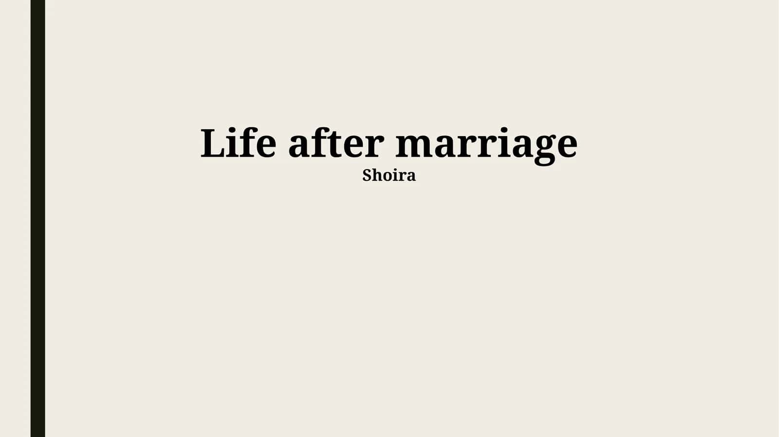 Life after marriage 1