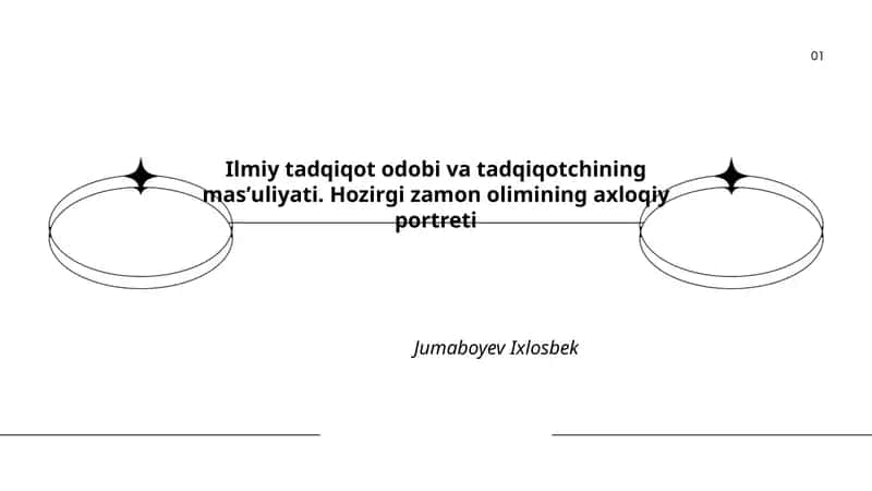 Ilmiy tadqiqot odobi va tadqiqotchining masʼuliyati. Hozirgi zamon olimining axloqiy portreti 1