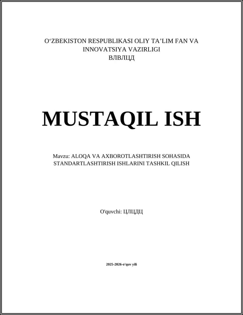 Aloqa va axborotlashtirish sohasida standartlashtirish ishlari 1