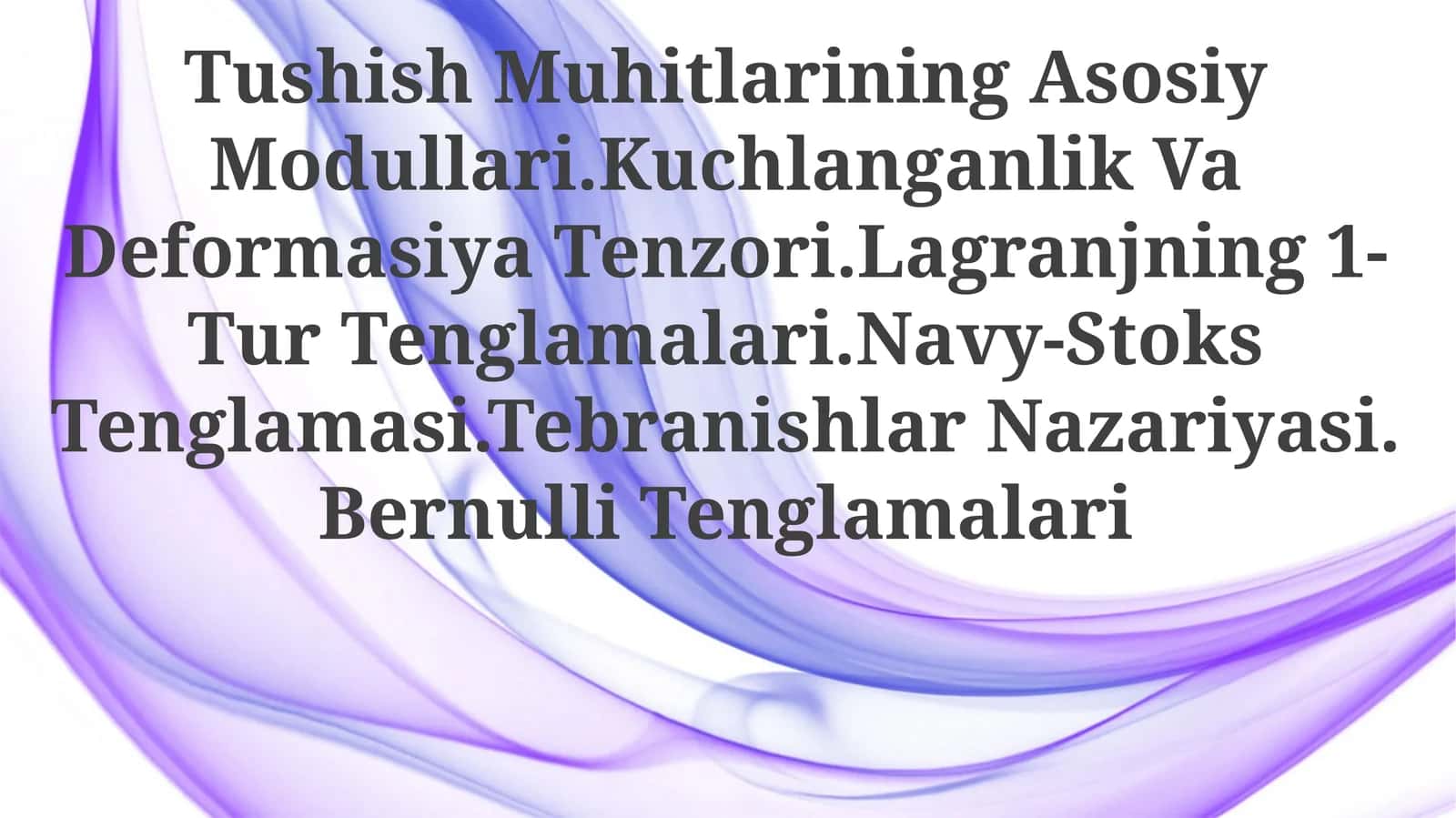 Tushish Muhitlarining Asosiy Modullari 1