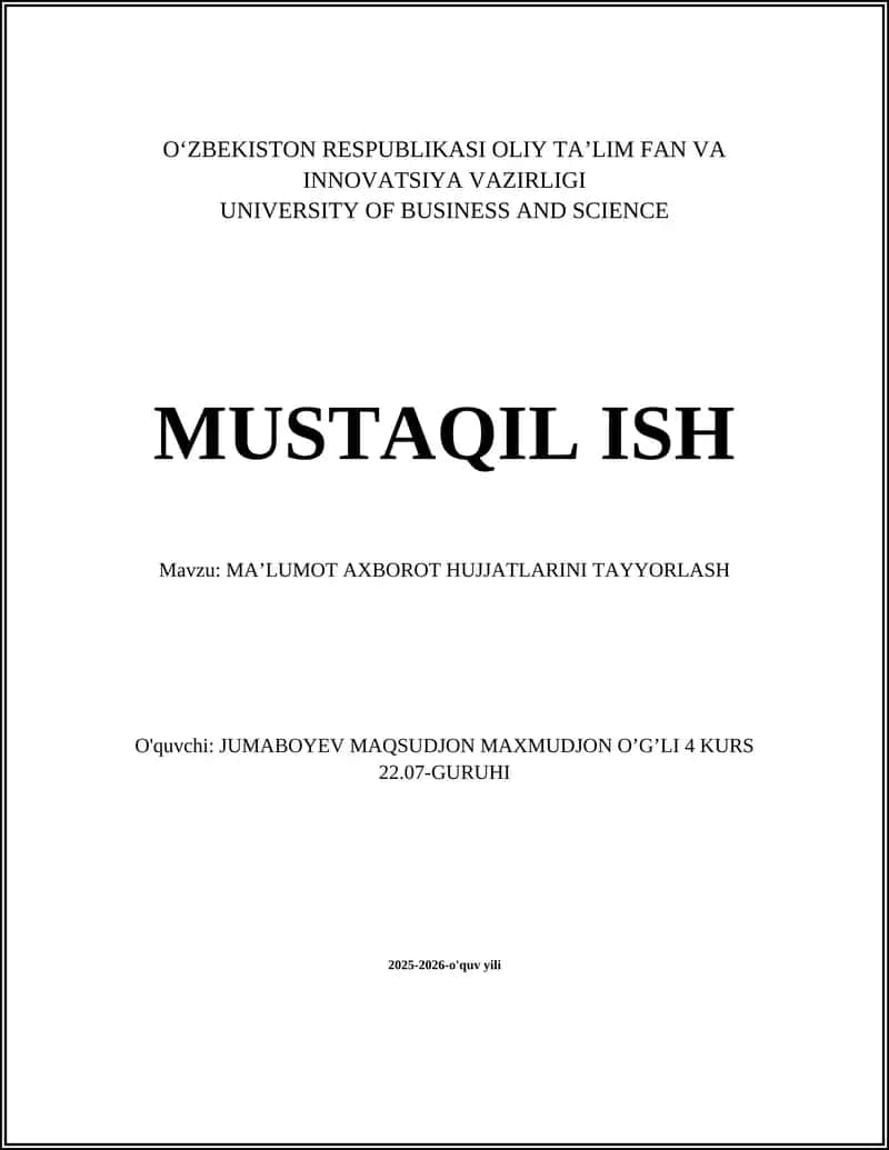 MAʼLUMOT AXBOROT HUJJATLARINI TAYYORLASH 1