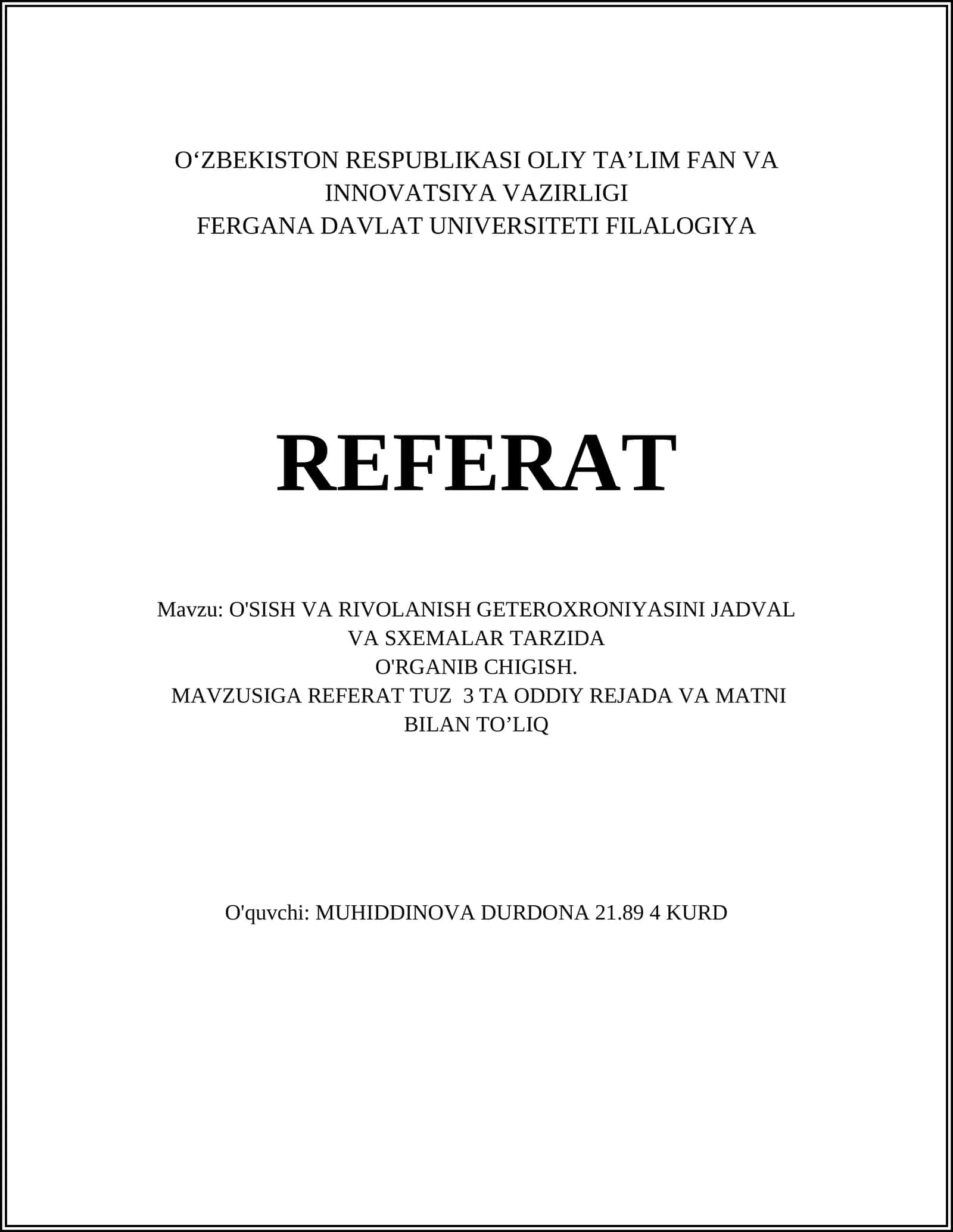 O'SISH VA RIVOLANISH GETEROXRONIYASINI JADVAL VA SXEMALAR TARZIDA O'RGANIB CHIGISH 1