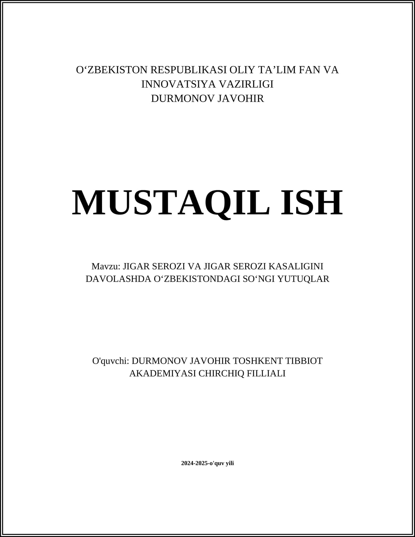 JIGAR SEROZI VA JIGAR SEROZI KASALIGINI DAVOLASHDA OʻZBEKISTONDAGI SOʻNGI YUTUQLAR 1