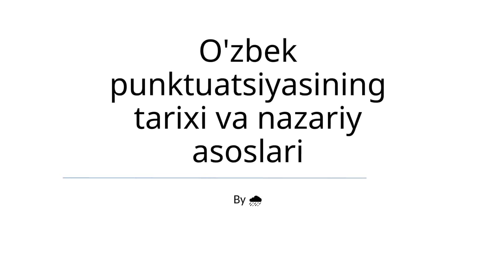 O'zbek punktuatsiyasining tarixi va nazariy asoslari 1