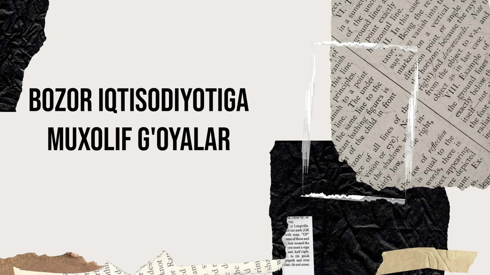 Bozor iqtisodiyotiga muxolif g'oyalar 1