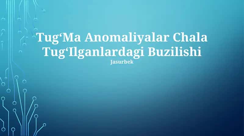 TugʻMa Anomaliyalar Chala TugʻIlganlardagi Buzilishi 1