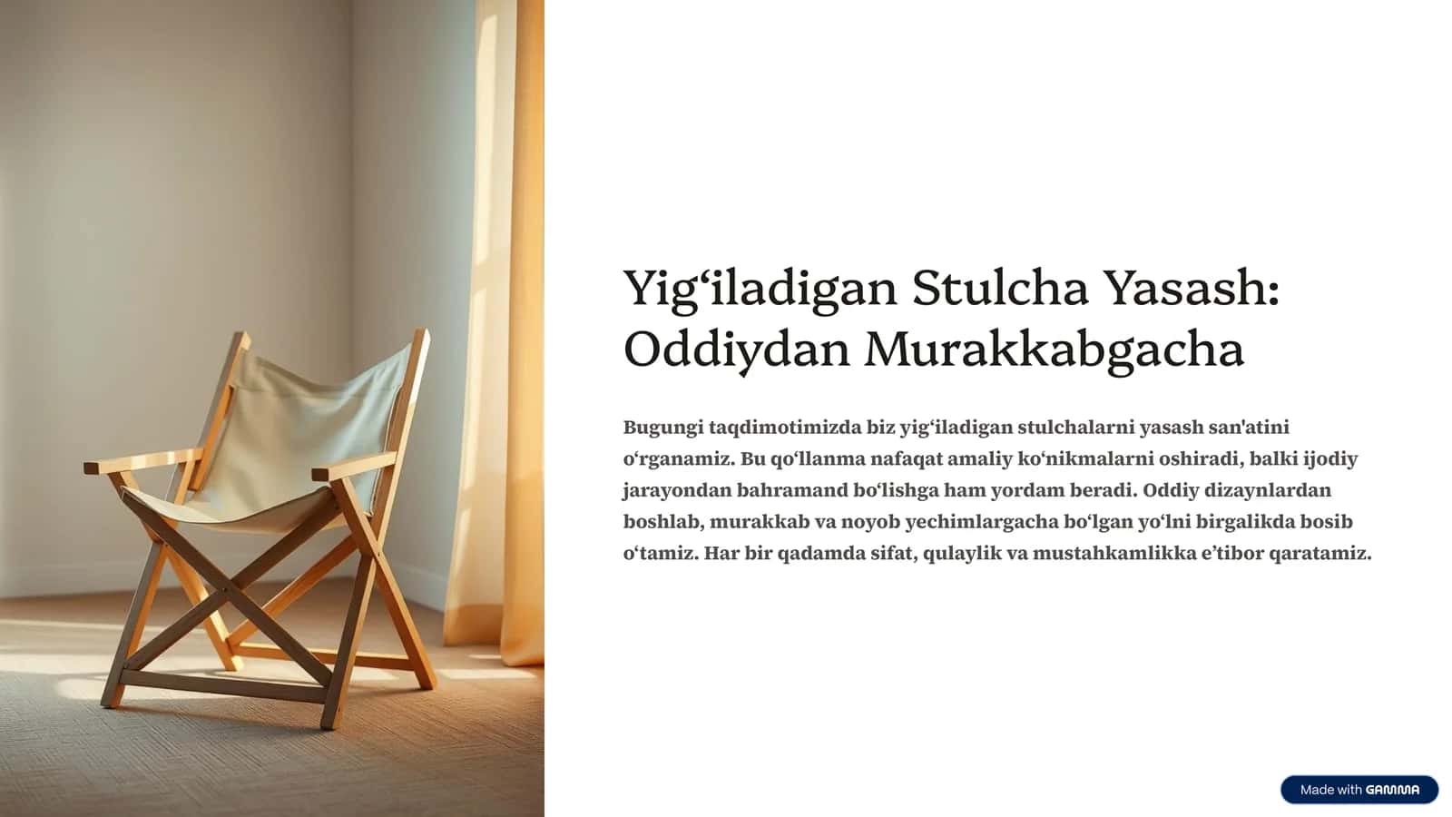 Yig‘iladigan Stulcha Yasash: Oddiydan Murakkabgacha 1