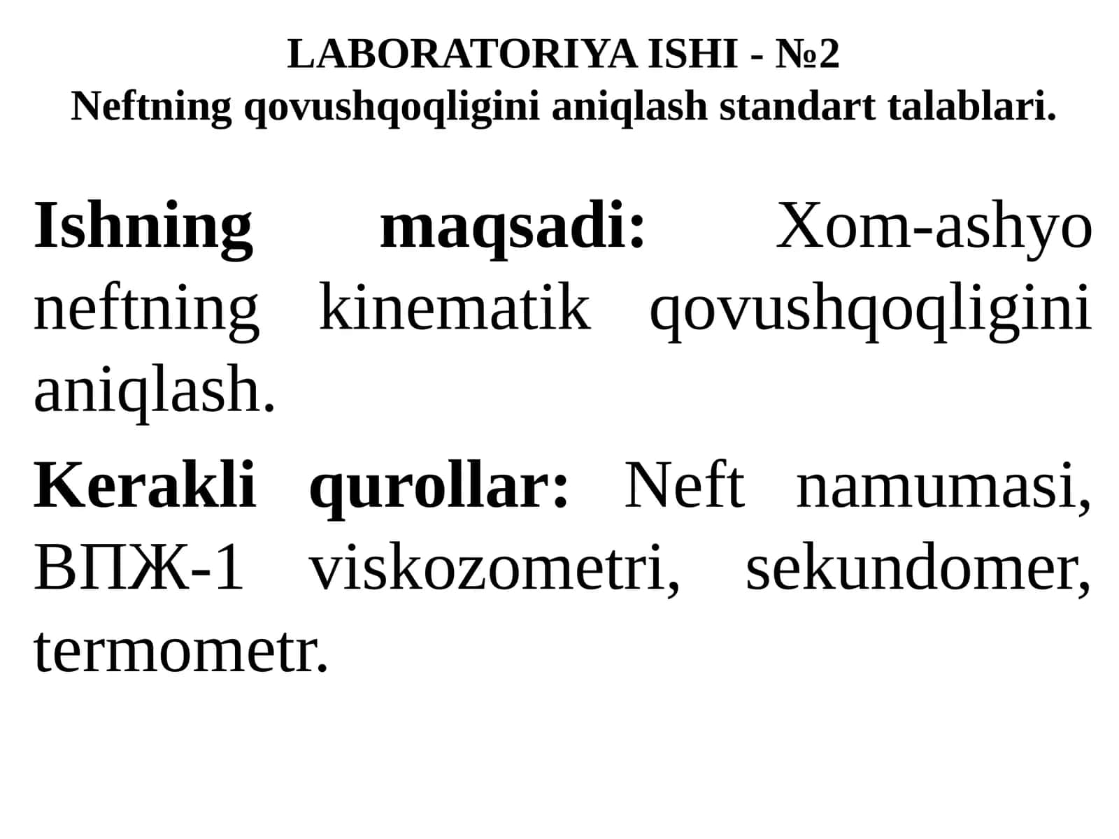 LABORATORIYAishi-№2Neftningqovushqoqliginianiqlashstandarttalablari 1
