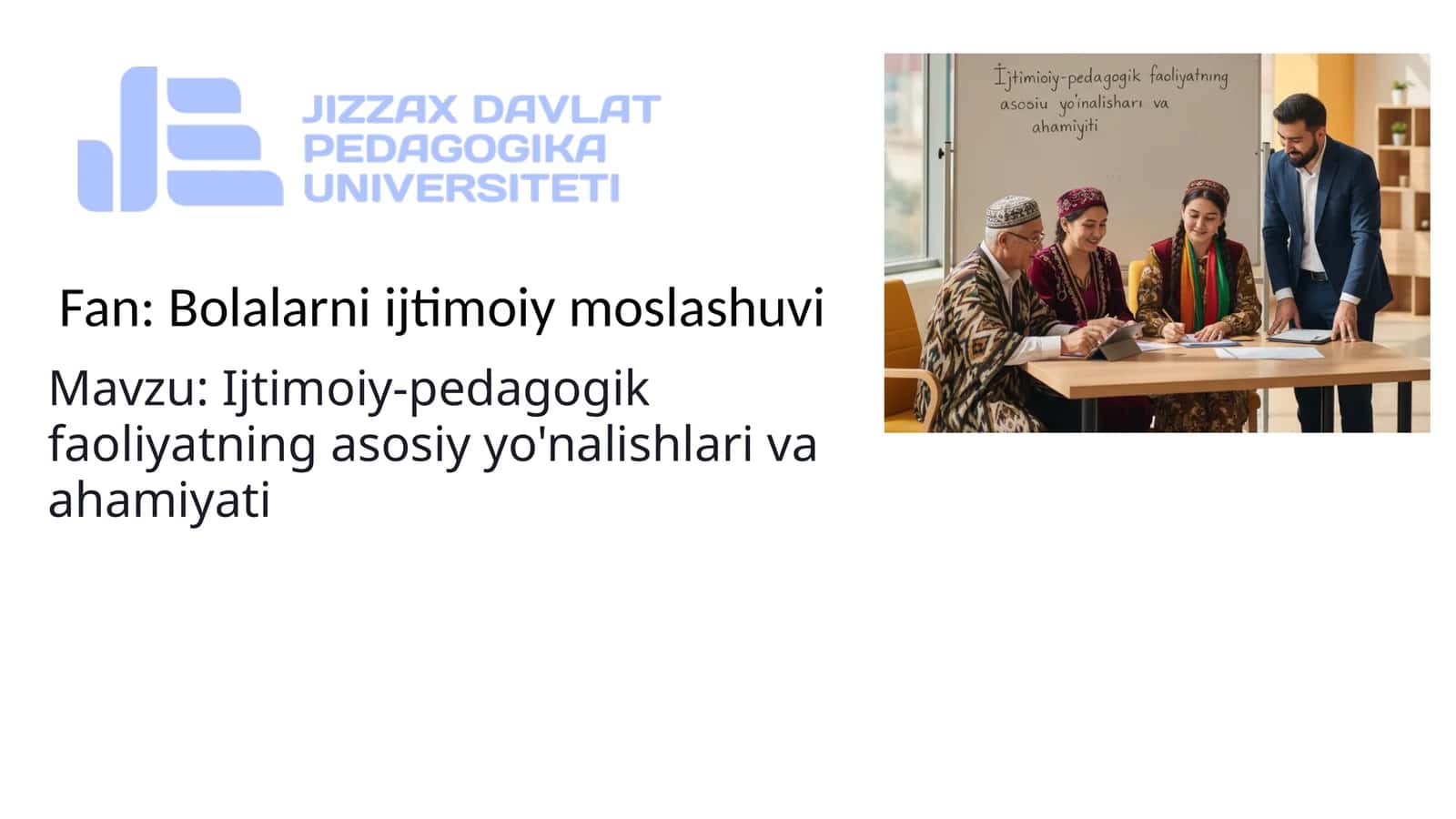Ijtimoiy-pedagogik faoliyatning asosiy yo'nalishlari va ahamiyati 1