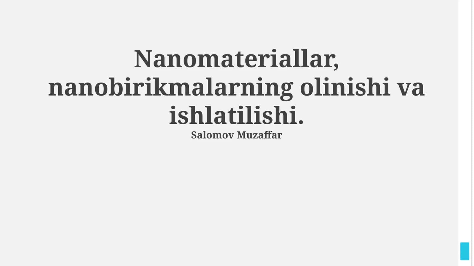 Nanomateriallar, nanobirikmalarning olinishi va ishlatilishi 1