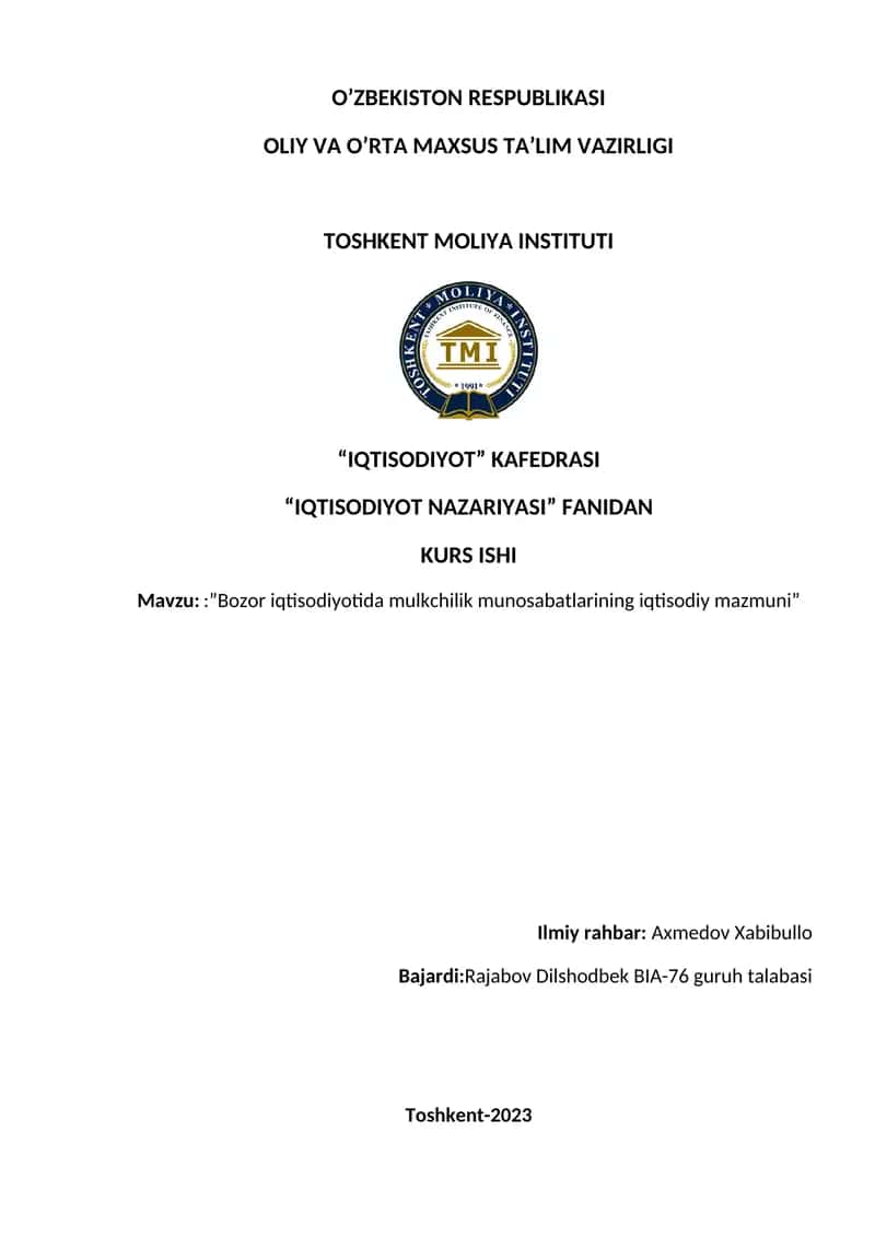Bozor iqtisodiyotida mulkchilik munosabatlarining iqtisodiy mazmuni 1