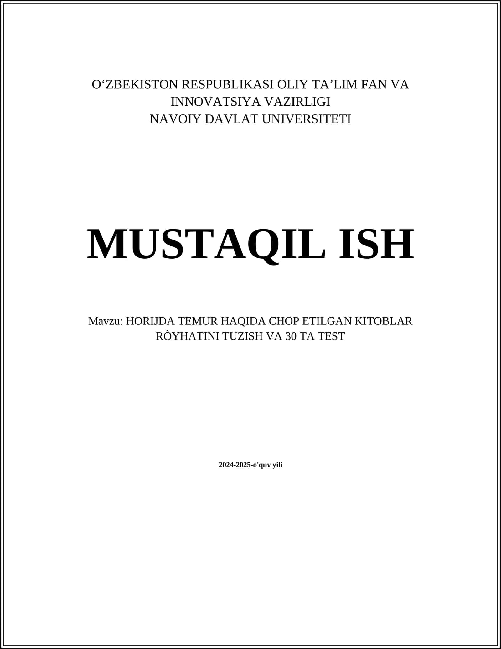 HORIJDA TEMUR HAQIDA CHOP ETILGAN KITOBLAR RÒYHATINI TUZISH VA 30 TA TEST 1