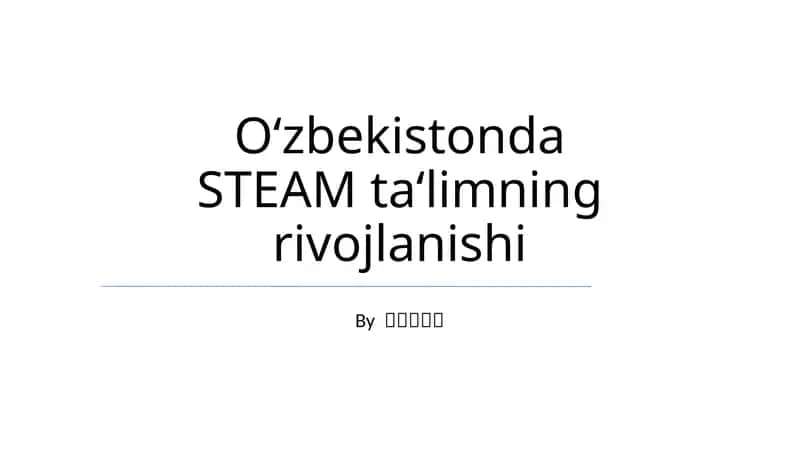 O'zbekistonda STEAM ta‘limning rivojlanishi 1