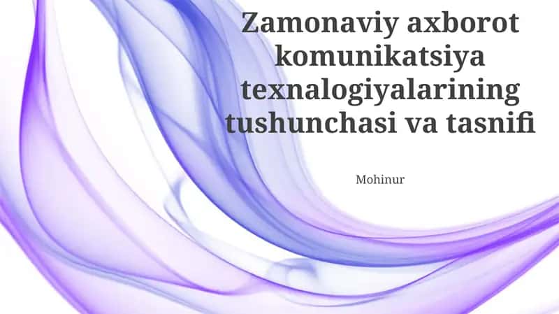 Axborot-kommunikatsiya texnologiyalari 1