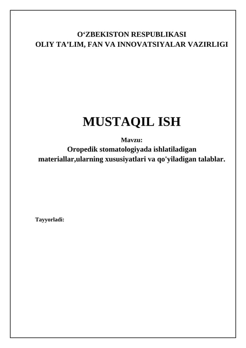 Oropedik stomatologiyada ishlatiladigan materiallar klassifikatsiyasi 1