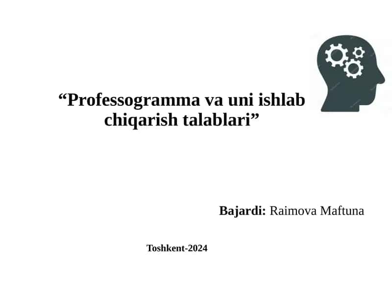 Professogrammava uni ishlab chiqarish talablari 1