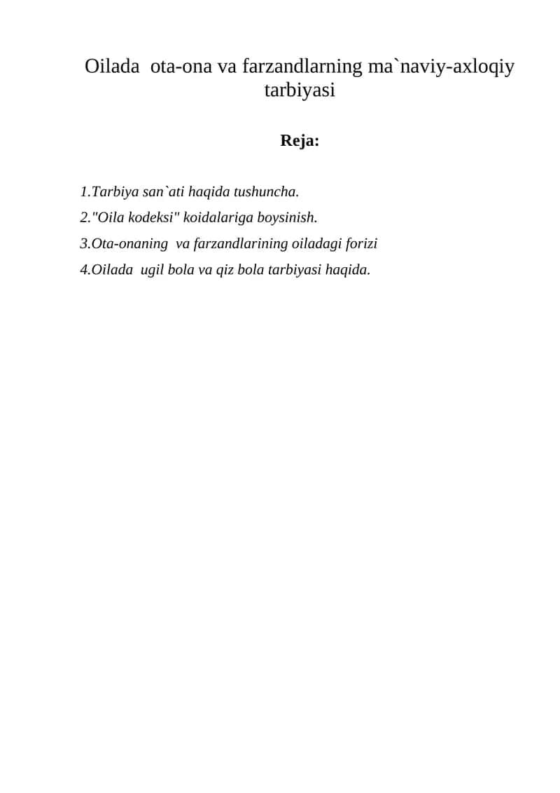 Oilada ota-ona va farzandlarning ma`naviy-axloqiy tarbiyasi 1