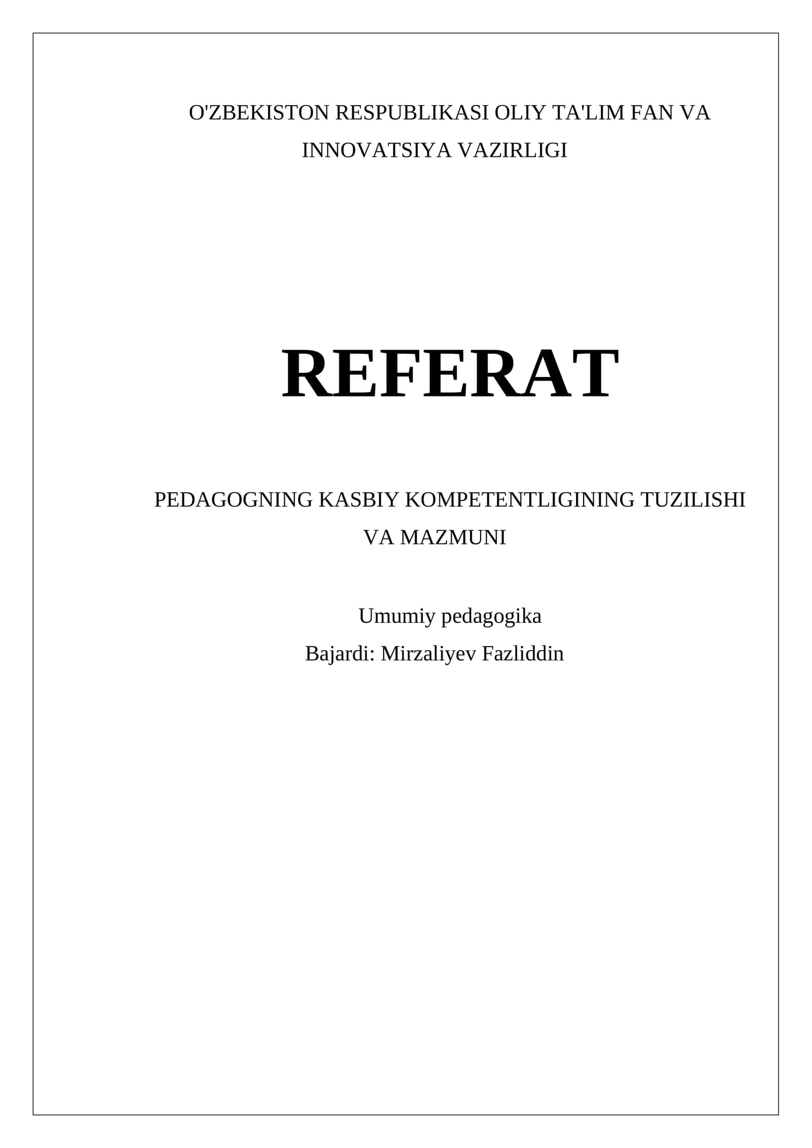 REFERAT PEDAGOGNING KASBIY KOMPETENTLIGINING TUZILISHI VA MAZMUNI 1