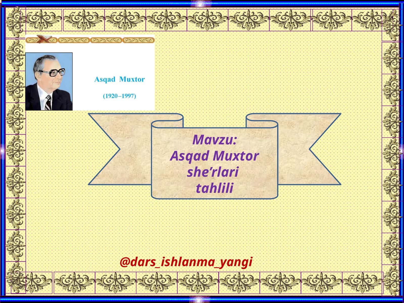 Asqad Muxtor  she’rlari tahlili 1