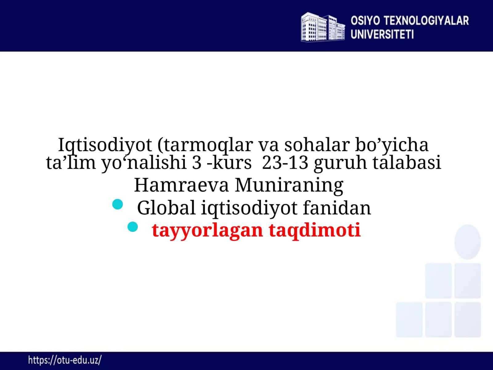 Global iqtisodiyot fanidan tayyorlagan taqdimoti 1
