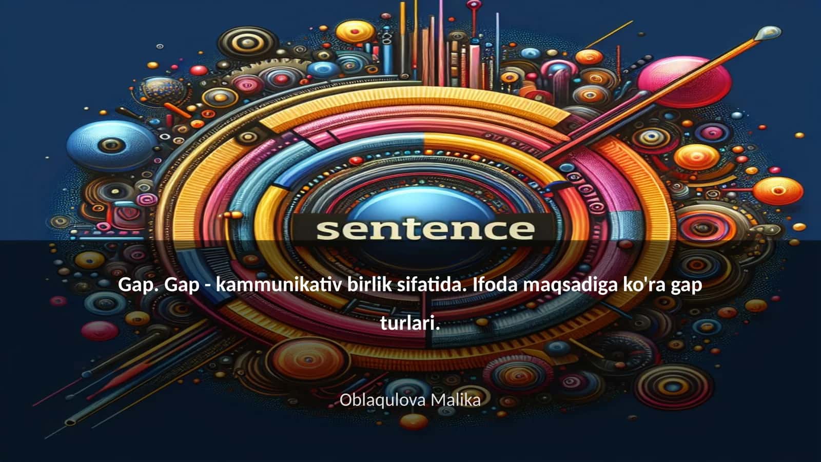 Gap. Gap - kammunikativ birlik sifatida. Ifoda maqsadiga ko'ra gap turlari 1