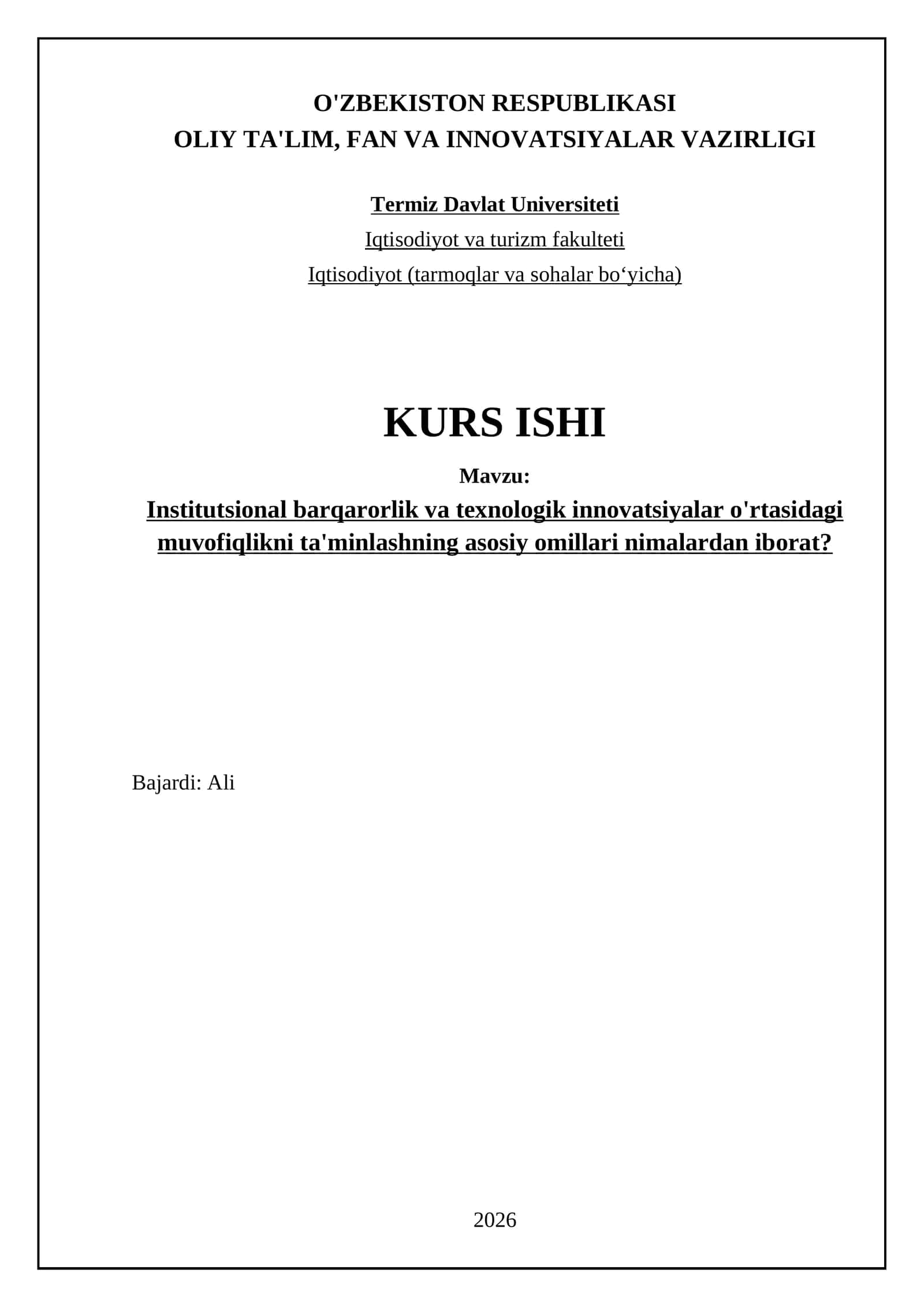 Institutsional barqarorlik va texnologik innovatsiyalar o'rtasidagi muvofiqlikni ta'minlashning asosiy omillari nimalardan iborat? 1