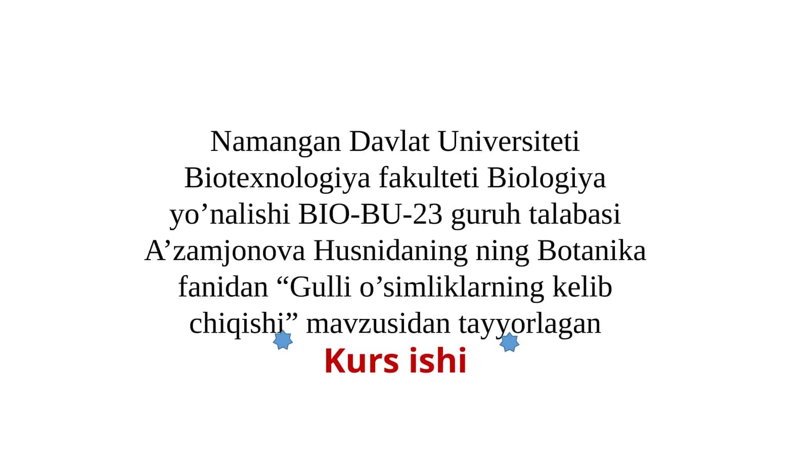 Gullio’simliklarning kelibchiqishi 1